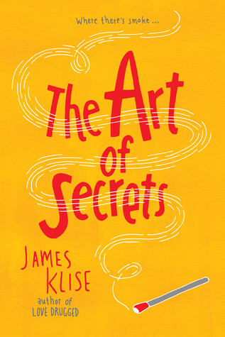 The Art of Secrets (2014) by James Klise