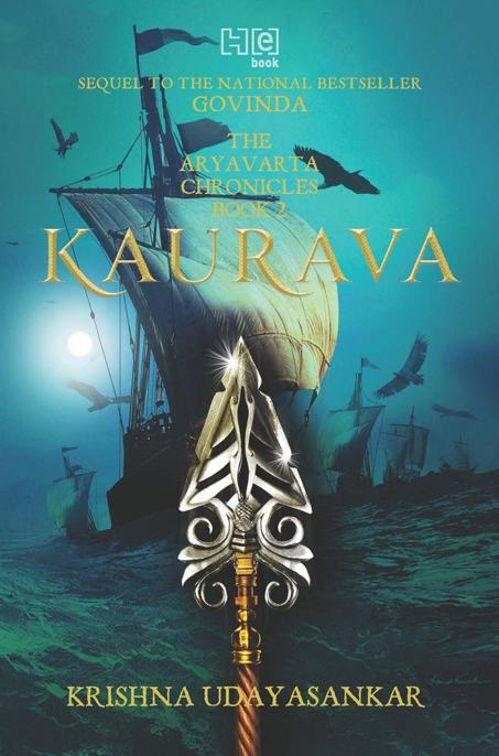 The Aryavarta Chronicles Kaurava: Book 2 by Krishna Udayasankar