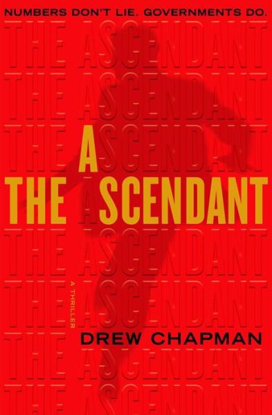 The Ascendant: A Thriller by Drew Chapman