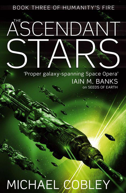 The Ascendant Stars by Cobley, Michael