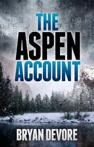 The Aspen Account (2012) by Bryan Devore