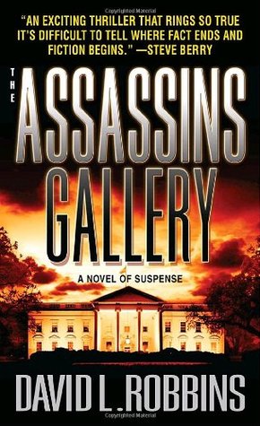 The Assassins Gallery (2007) by David L. Robbins