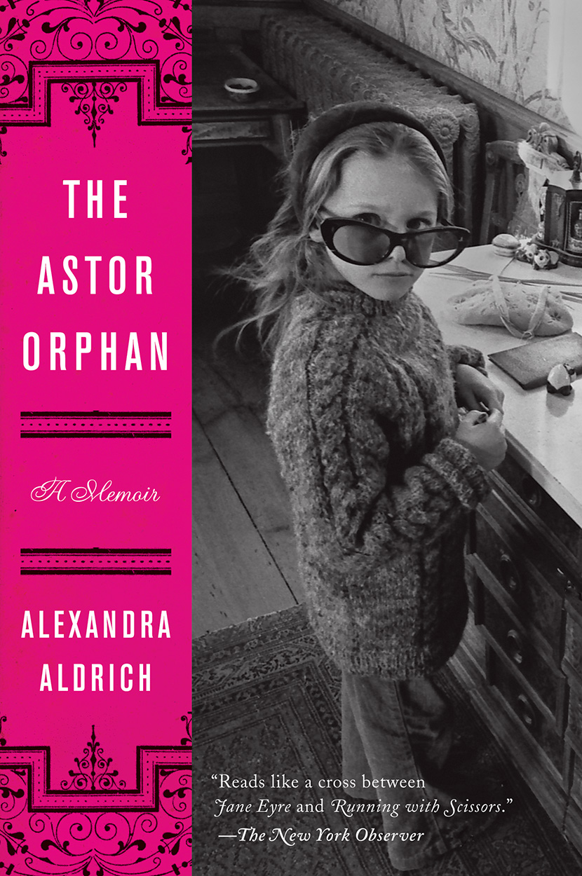 The Astor Orphan by Alexandra Aldrich