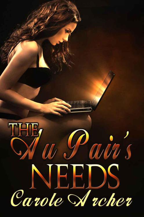 The Au Pair's Needs by Carole Archer