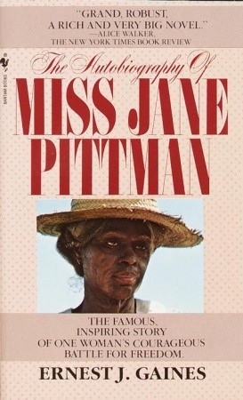 The Autobiography of Miss Jane Pittman (1982) by Ernest J. Gaines