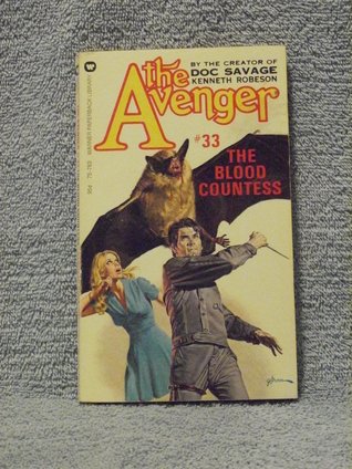 The Avenger #33: The Blood Countess (1975) by Kenneth Robeson