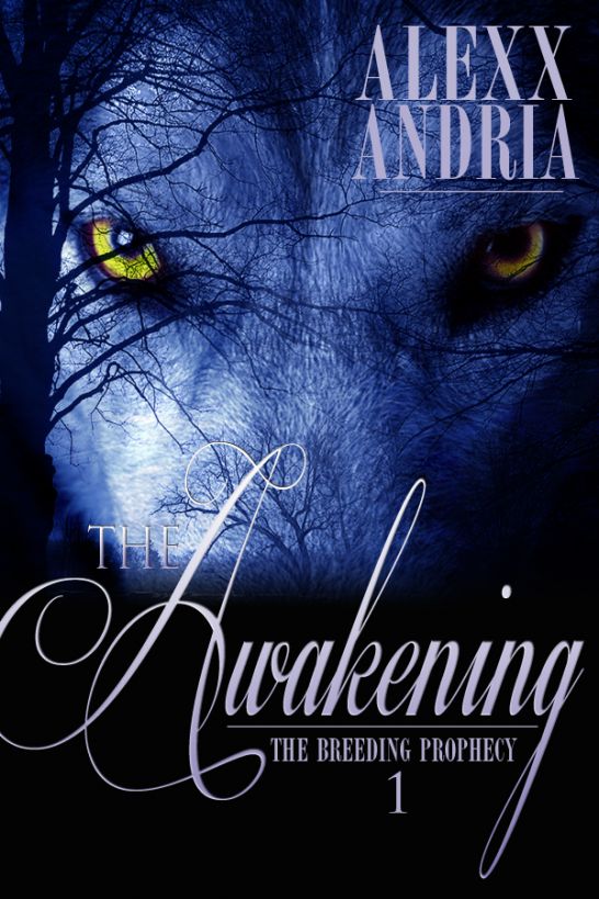 The Awakening by Alexx Andria