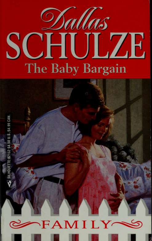 The Baby Bargain by Dallas Schulze