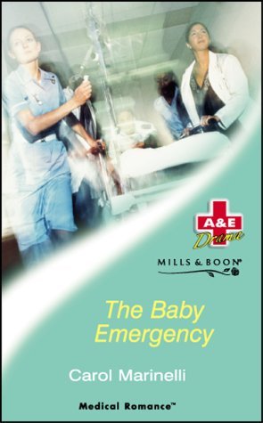 The Baby Emergency (2015) by Carol Marinelli