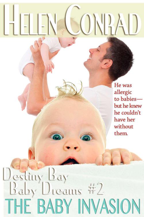 The Baby Invasion (Destiny Bay-Baby Dreams) by Conrad, Helen