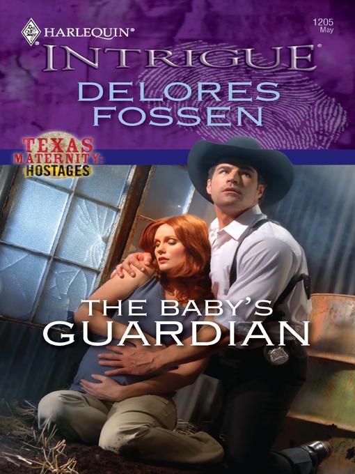 The Baby's Guardian by Delores Fossen