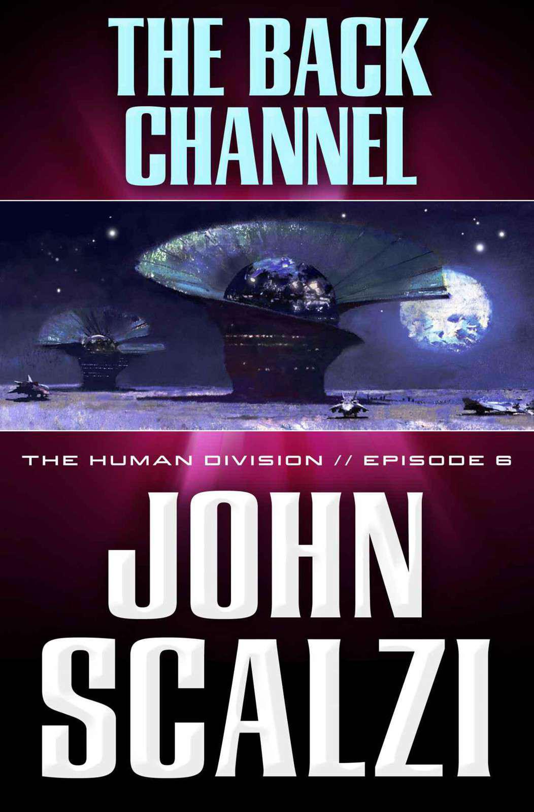 The Back Channel by John Scalzi