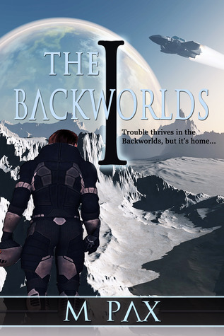 The Backworlds (Book 1) (2012)