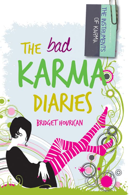 The Bad Karma Diaries (2012) by Bridget Hourican