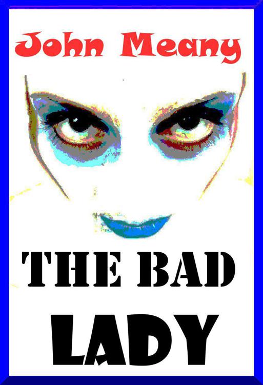 The Bad Lady (Novel)