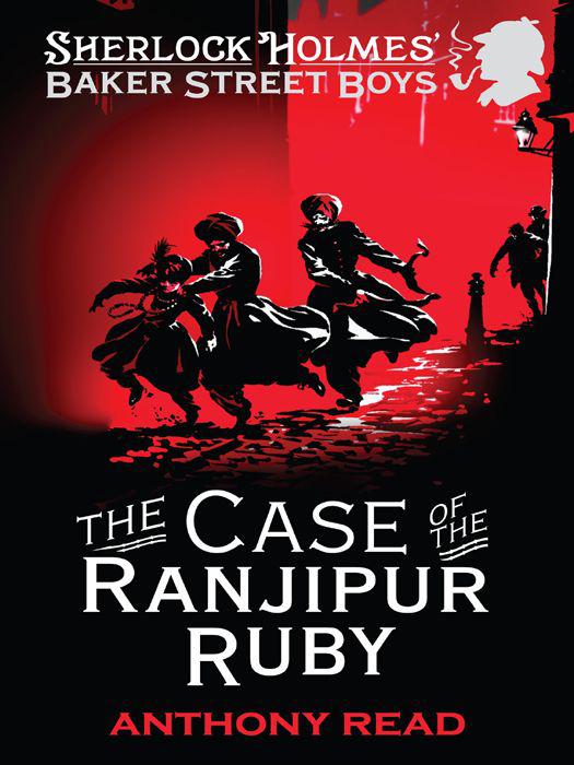 The Baker Street Boys - The Case of the Ranjipur Ruby