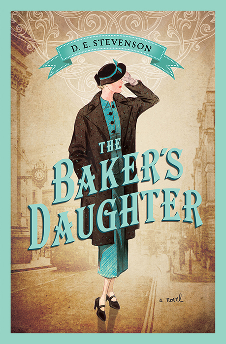 The Baker’s Daughter (2015) by D. E. Stevenson