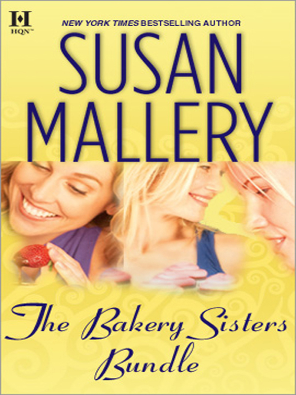 The Bakery Sisters by Susan Mallery