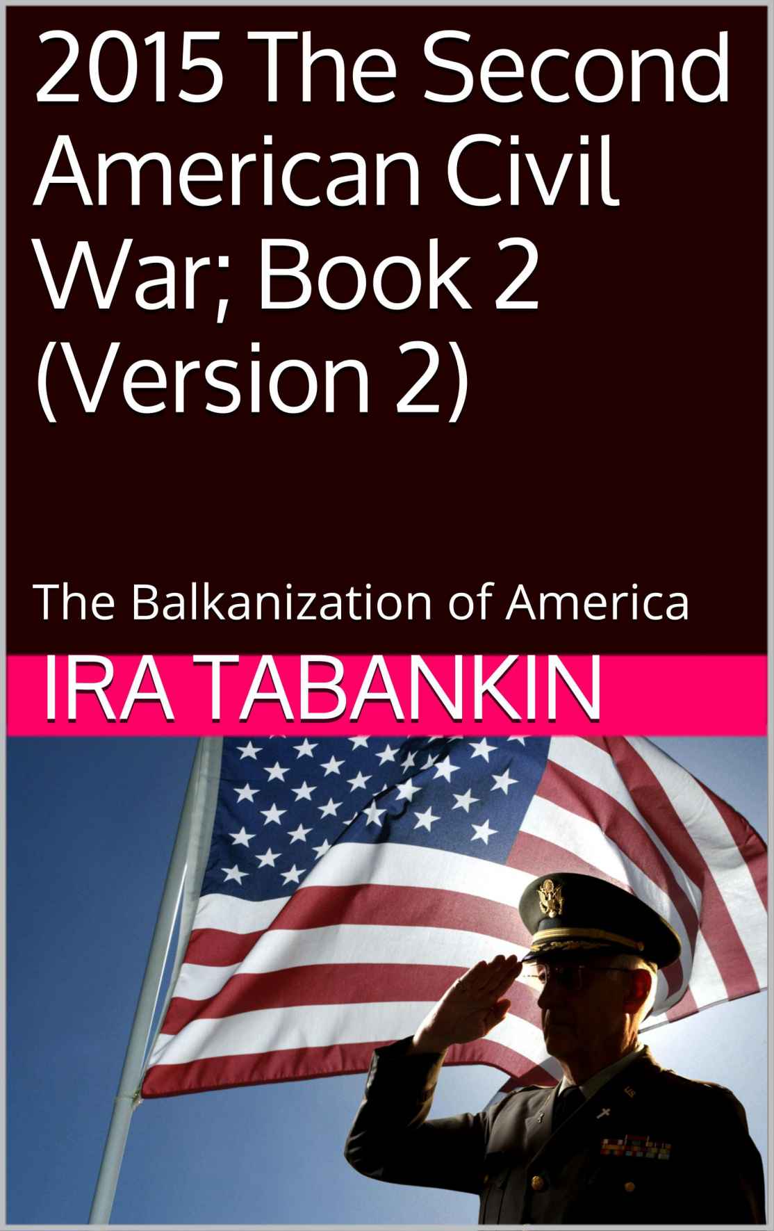 The Balkanization of America by Ira Tabankin