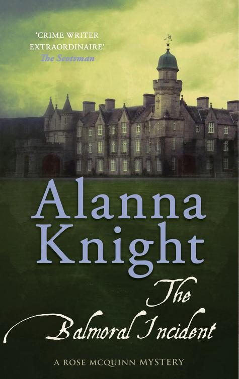 The Balmoral Incident (2014) by Alanna Knight