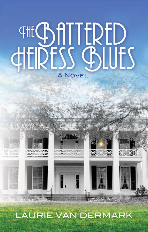 The Battered Heiress Blues by Van Dermark, Laurie