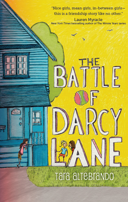 The Battle of Darcy Lane by Tara Altebrando