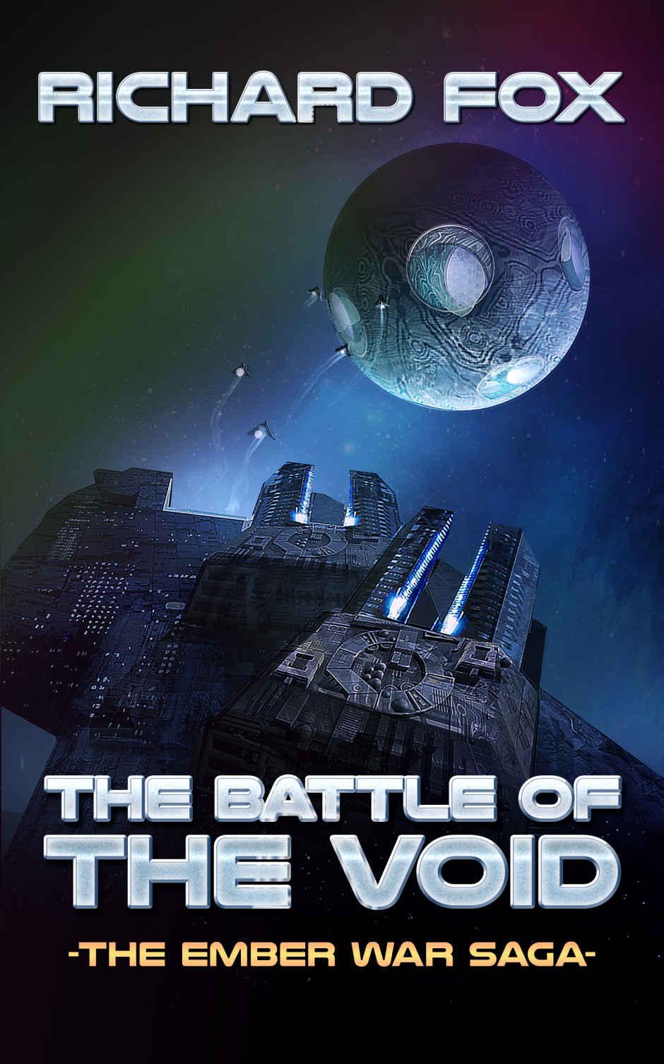 The Battle of the Void (The Ember War Saga Book 6) by Richard Fox