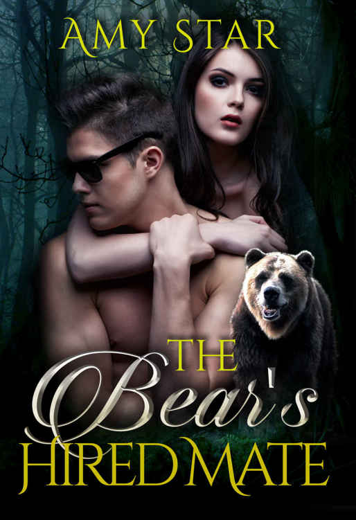 The Bear's Hired Mate: A Paranormal Bear Shifter Romance (2015) by Amy Star