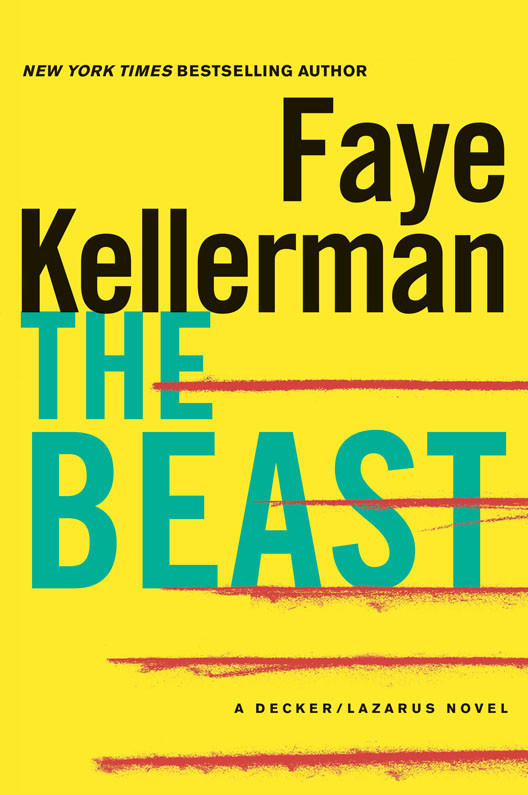 The Beast A DeckerLazarus Novel by Faye Kellerman