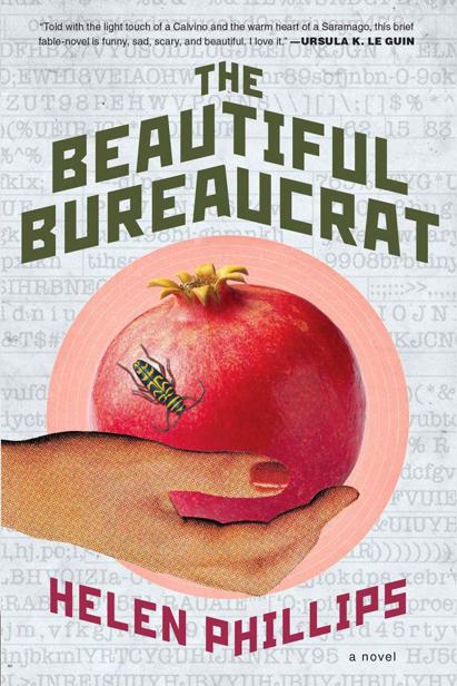 The Beautiful Bureaucrat by Helen Phillips