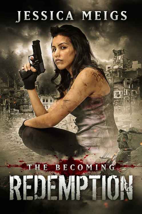 The Becoming: Redemption (The Becoming Series Book 5) by Jessica Meigs