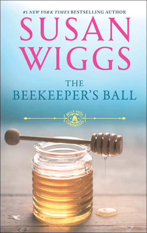 The Beekeeper's Ball: Bella Vista Chronicles Book 2 by Susan Wiggs