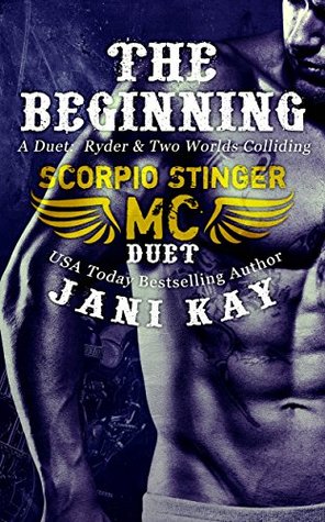 The Beginning -- A Duet: Ryder & Two Worlds Colliding (2000) by Jani Kay