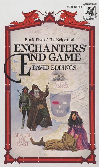 The Belgariad 5: Enchanter's End Game by David Eddings