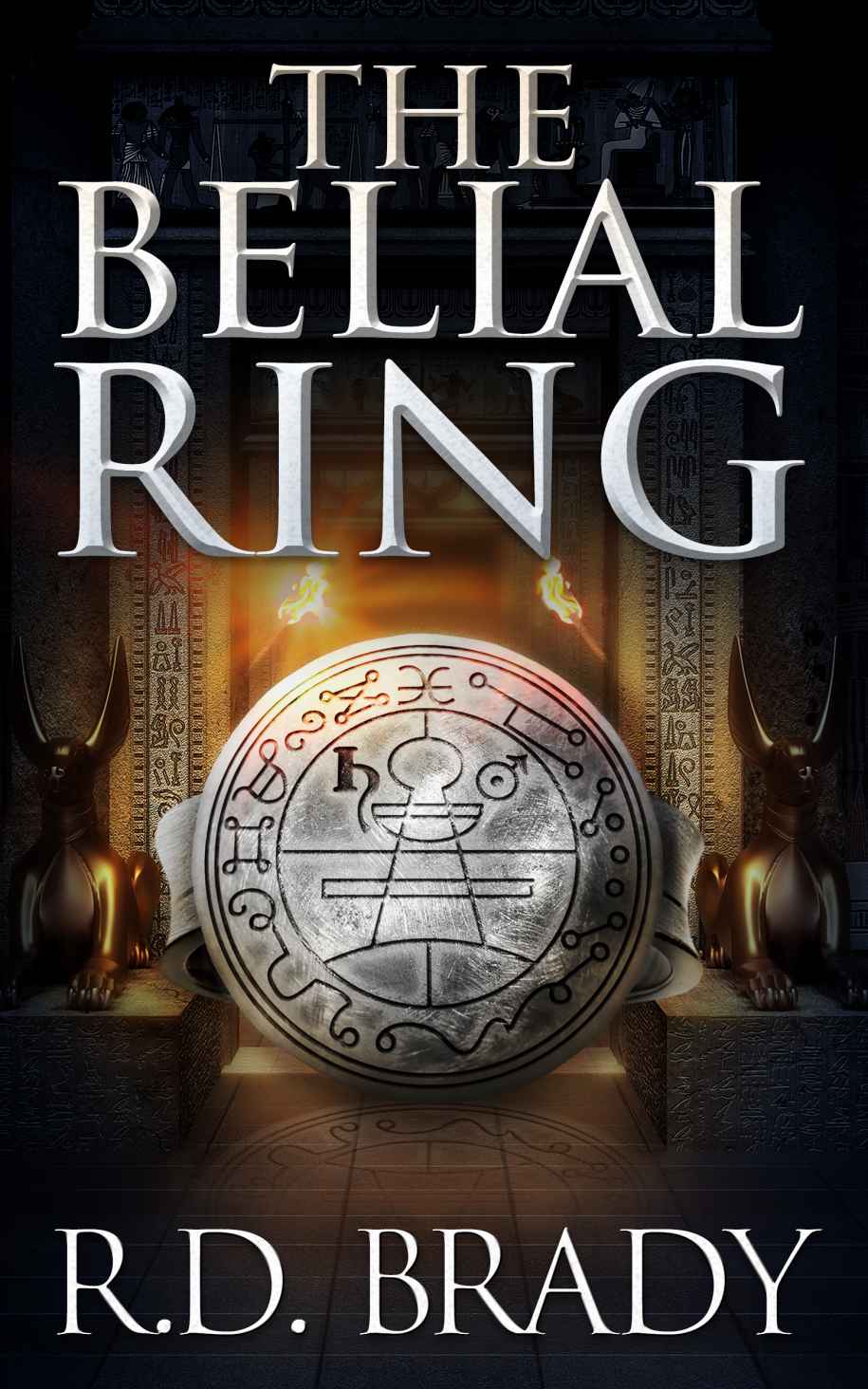 The Belial Ring (The Belial Series 3) by R.D. Brady