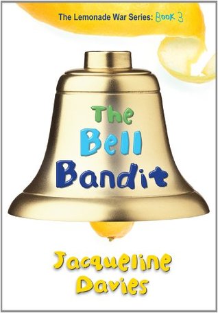 The Bell Bandit (2012) by Jacqueline Davies