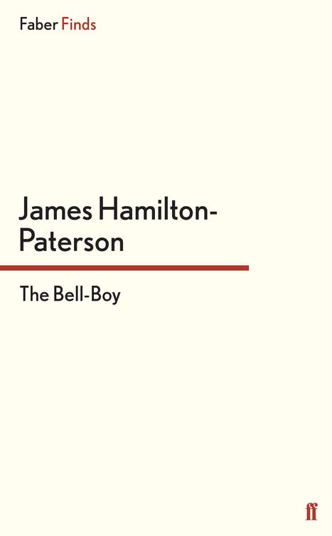 The Bell-Boy (2014) by James Hamilton-Paterson