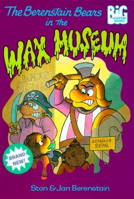 The Berenstain Bears and the Wax Museum (1999)