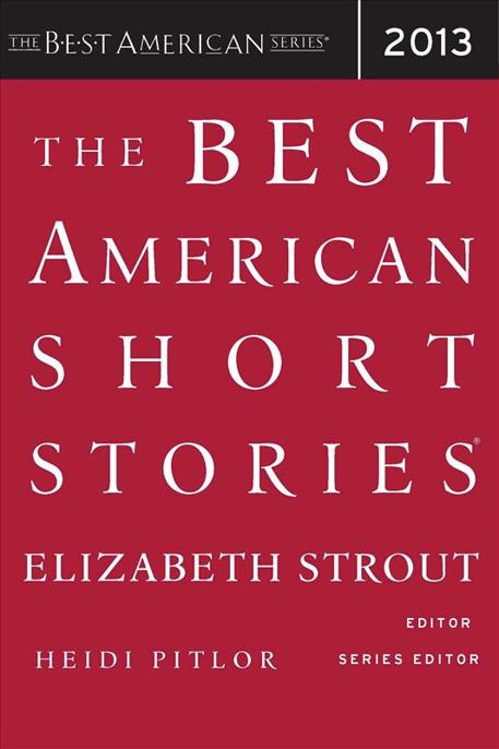 The Best American Short Stories 2013 by Elizabeth Strout