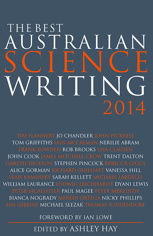 The Best Australian Science Writing 2014 (2014) by Ashley Hay