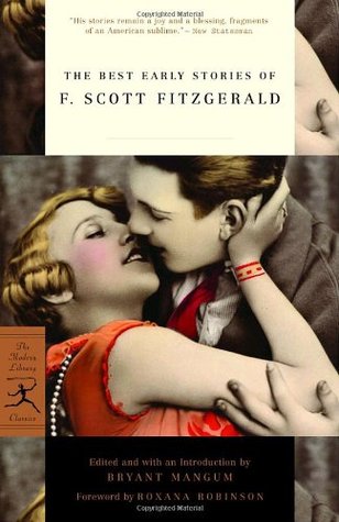 The Best Early Stories of F. Scott Fitzgerald (2005) by F. Scott Fitzgerald