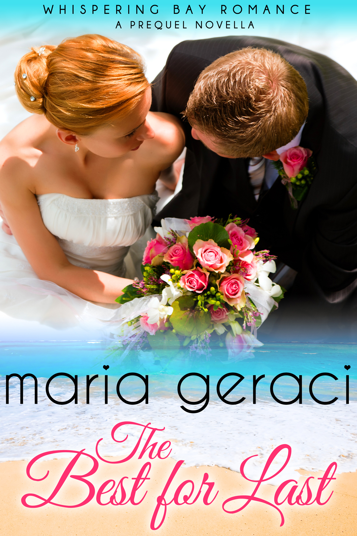 The Best for Last by Maria Geraci