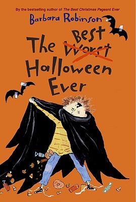 The Best Halloween Ever (2006) by Barbara Robinson