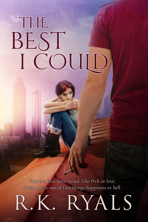 The Best I Could by R. K. Ryals