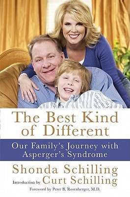 The Best Kind of Different: Our Family's Journey with Asperger's Syndrome (2010) by Shonda Schilling