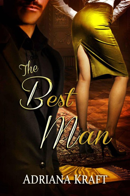 The Best Man by Kraft, Adriana