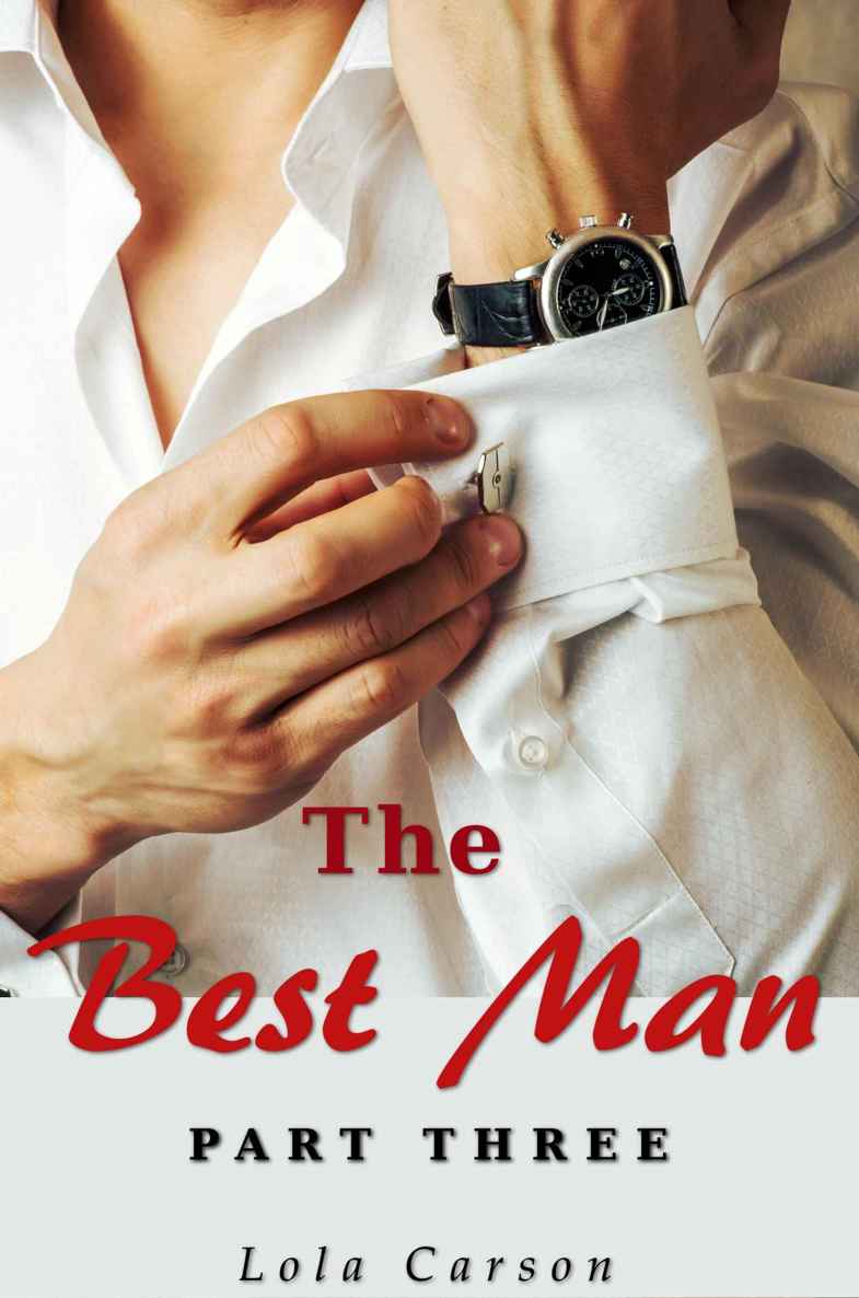 The Best Man: Part Three (FINAL)