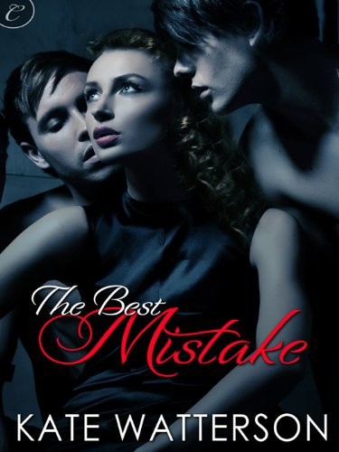 The Best Mistake by Kate Watterson