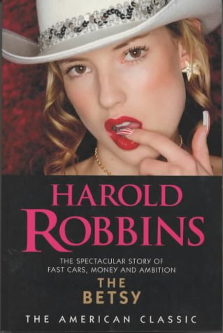 The Betsy (2002) by Harold Robbins