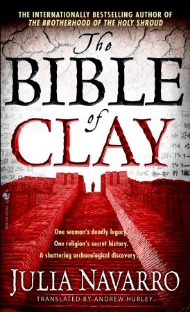 The Bible of Clay (2009) by Julia Navarro